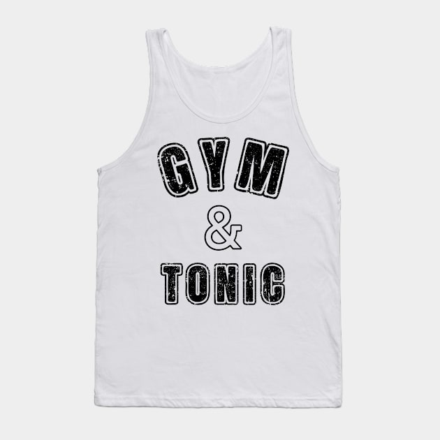 Gym and Tonic Tank Top by Myartstor 